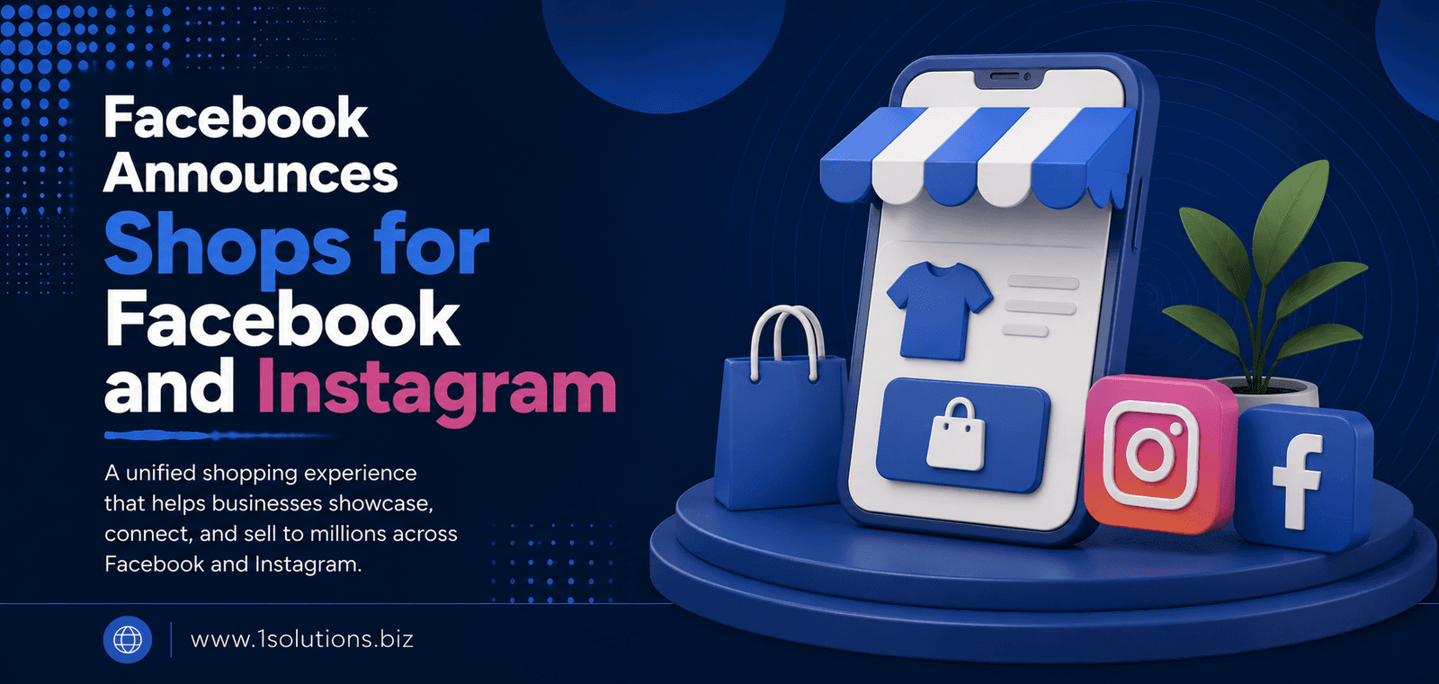 Facebook Announces Shops for Facebook and Instagram