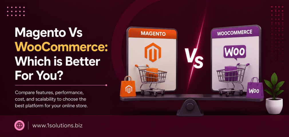 Magento Vs WooCommerce Which One Was Developed For You