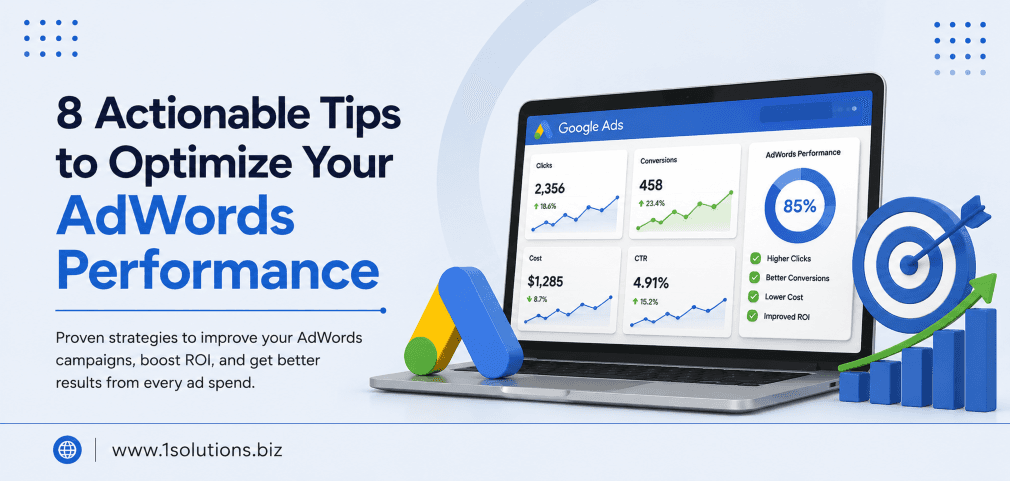 8 Actionable Tips to Optimize Your AdWords Performance
