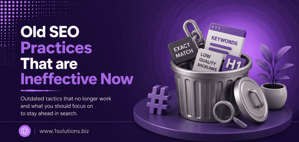 Old SEO Practices That are Ineffective Now