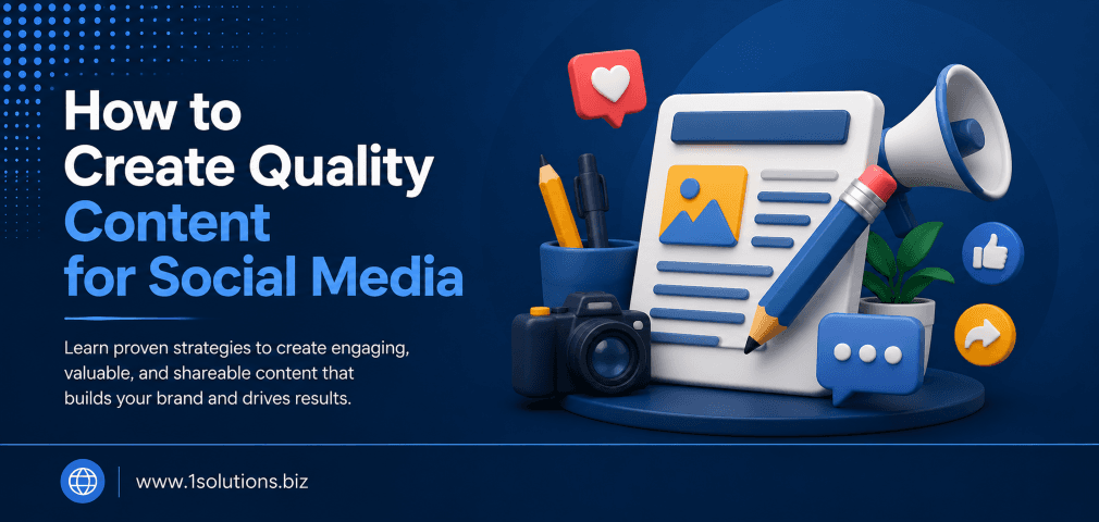 How to Create Quality Content for Social Media