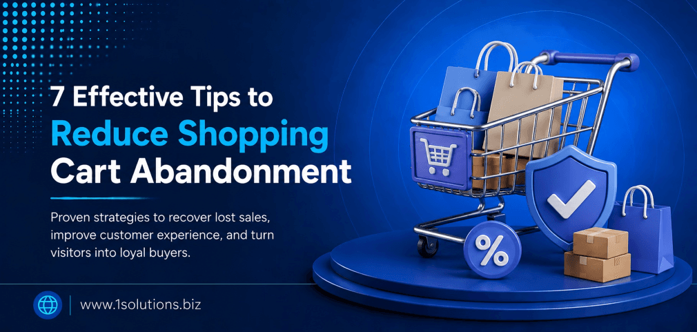 7 Effective Tips to Reduce Shopping Cart Abandonment