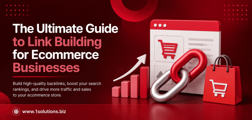 The Ultimate Guide to Link Building for Ecommerce Businesses