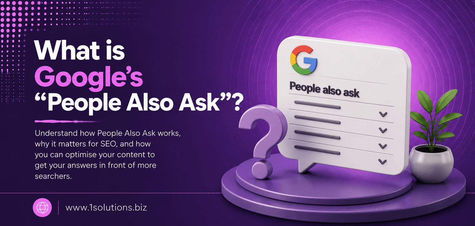 What is Google’s “People Also Ask” and How Does It Work?