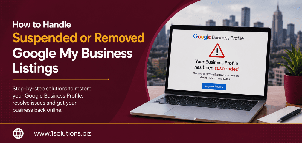 How to Handle Suspended or Removed Google My Business Listings