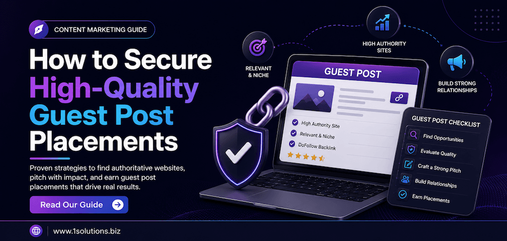 How to Secure High-Quality Guest Post Placements